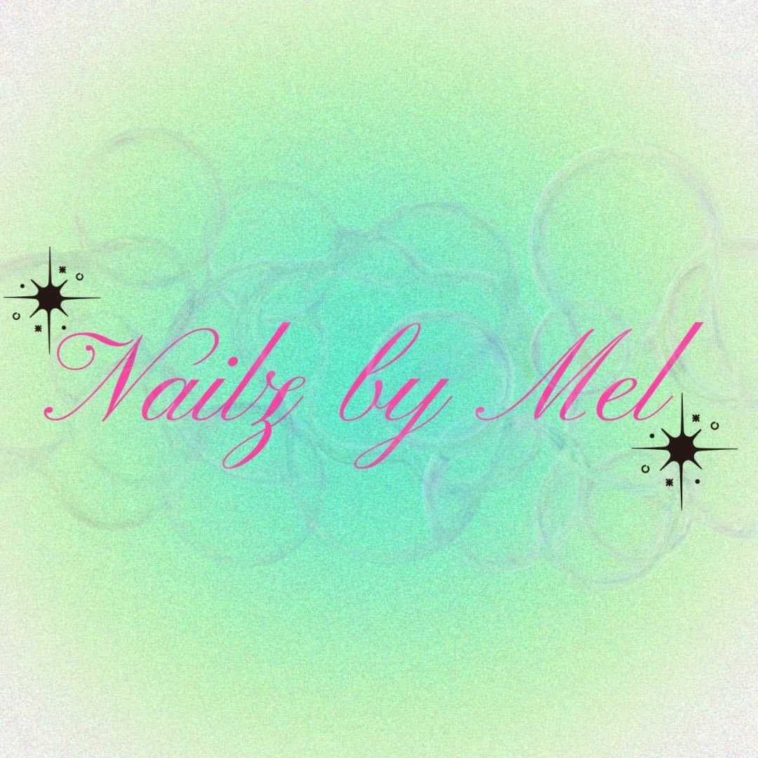 Nailz x Mel